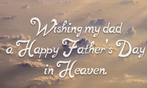Best Fathers Day In Heaven Messages From Son