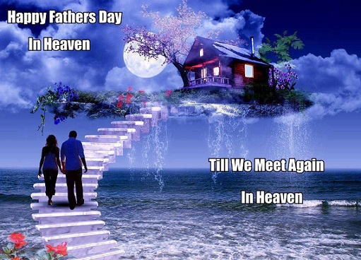 Fathers Day in Heaven Messages for Dad