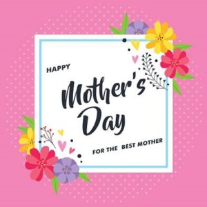 Mothers Day in USA Wishes Messages Quotes