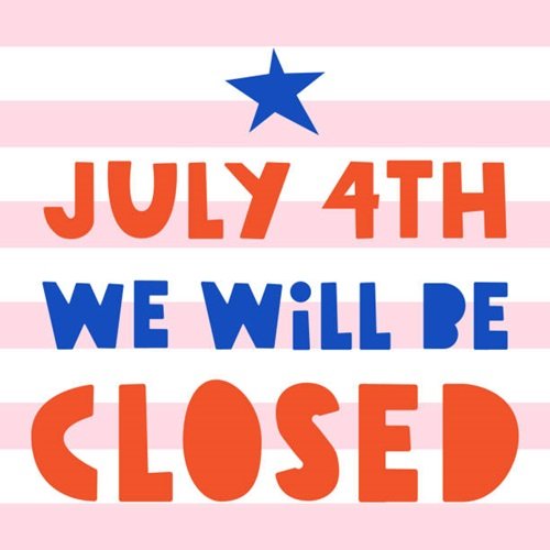 4th of July Closed Sign Free Download