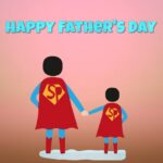 Fathers Day Quotes and Messages