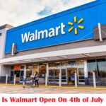 Walmart Open On 4th of July