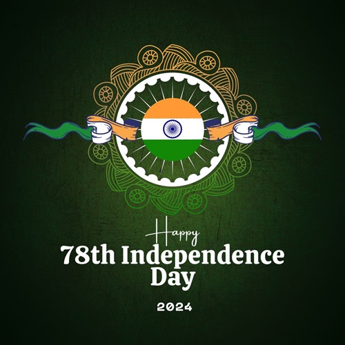 78th Independence Day 2024 Images For Whatsapp and Facebook Status