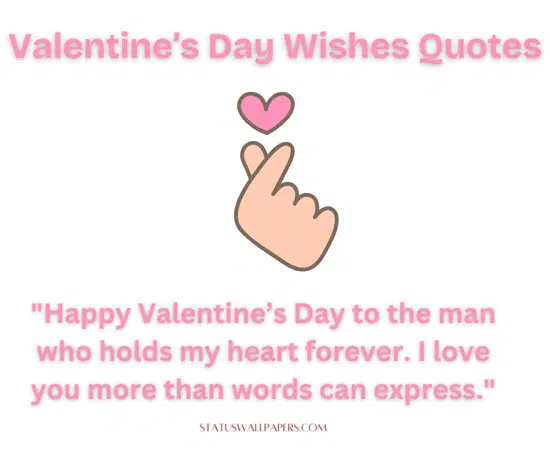Valentine’s Day Wishes Quotes Valentine’s Day Wishes Quotes