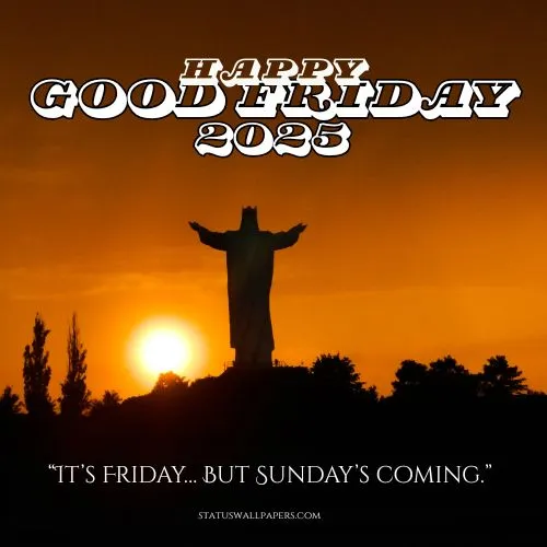 Good Friday 2025 Wishes and Quotes Good Friday 2025 Wishes and Quotes