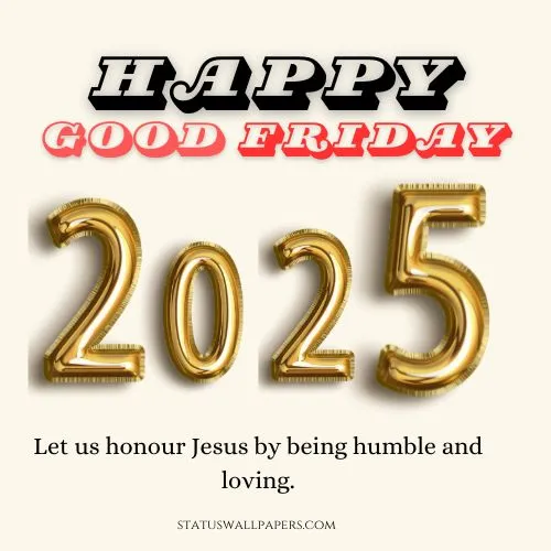 Good Friday 2025 Wishes Good Friday 2025 Wishes