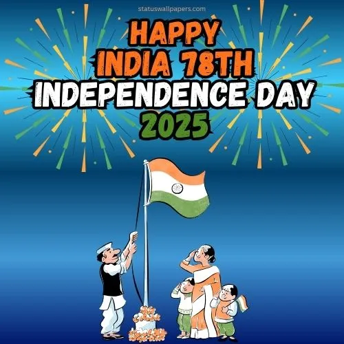 78th Happy Independence Day 2025 Wishes Images