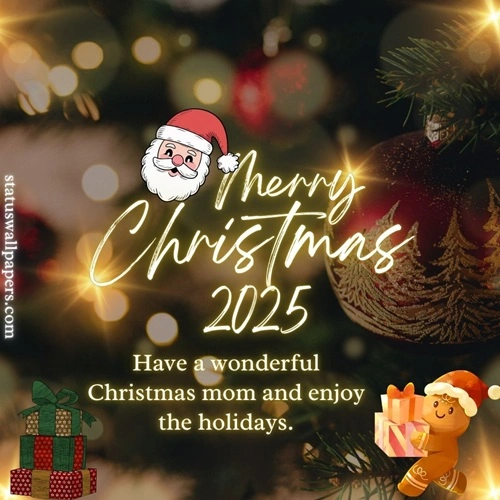 Christmas 2025 Wishes For Mom Christmas 2025 Wishes For Mom
