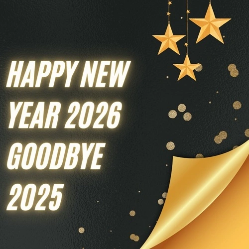 Happy New Year 2026 Goodbye 2025 Messages Happy New Year 2026 Goodbye 2025 Messages