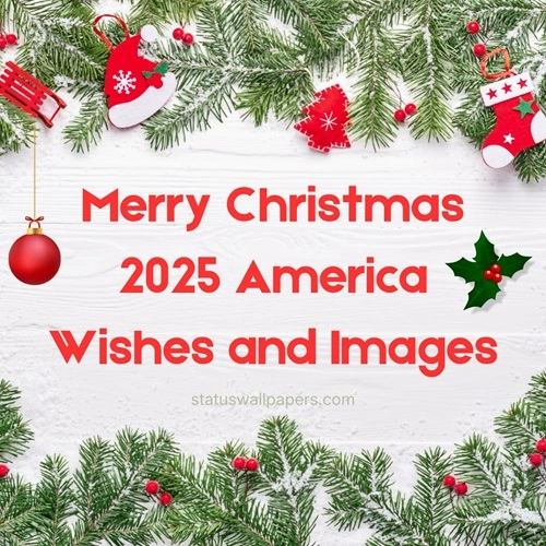 Merry Christmas 2025 America Wishes Images