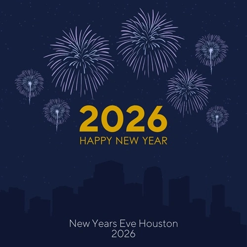 New Years Eve Houston 2026 Wishes