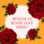 When is Rose Day 2026