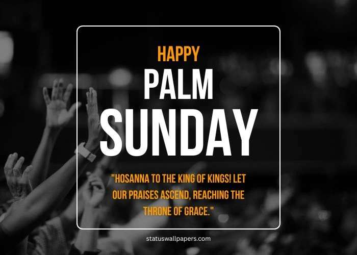 Blessed Palm Sunday Captions