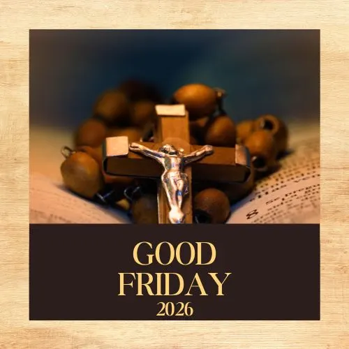Good Friday 2026 Messages and Images Good Friday 2026 Messages and Images