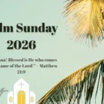 Palm Sunday 2026 Wishes Messages