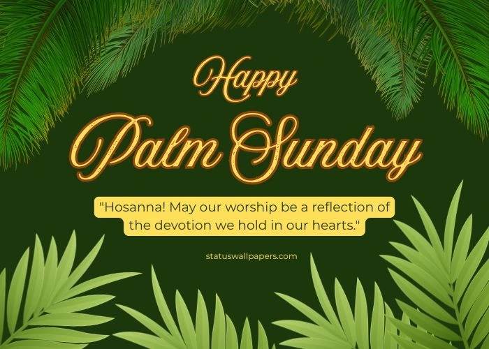 Palm Sunday Instagram Captions