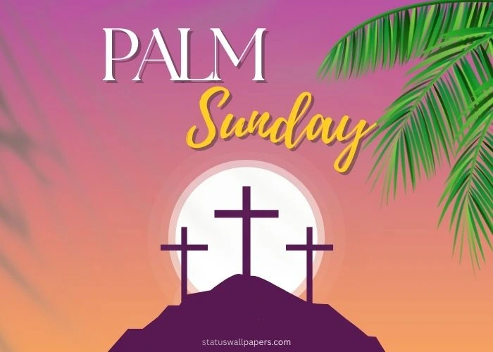 Palm Sunday Quotes for Family