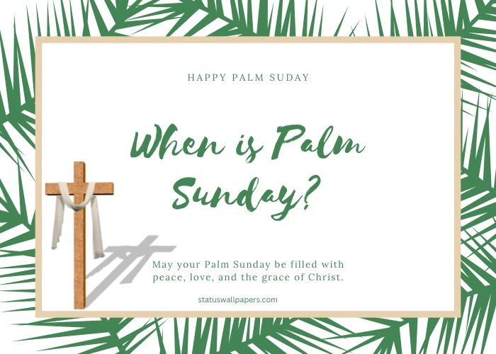 When is Palm Sunday