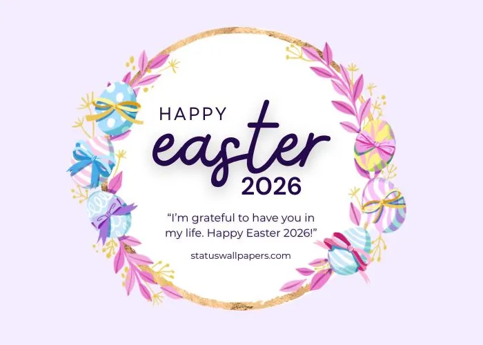 Easter 2026 Wishes and Messages